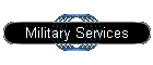 Military Services